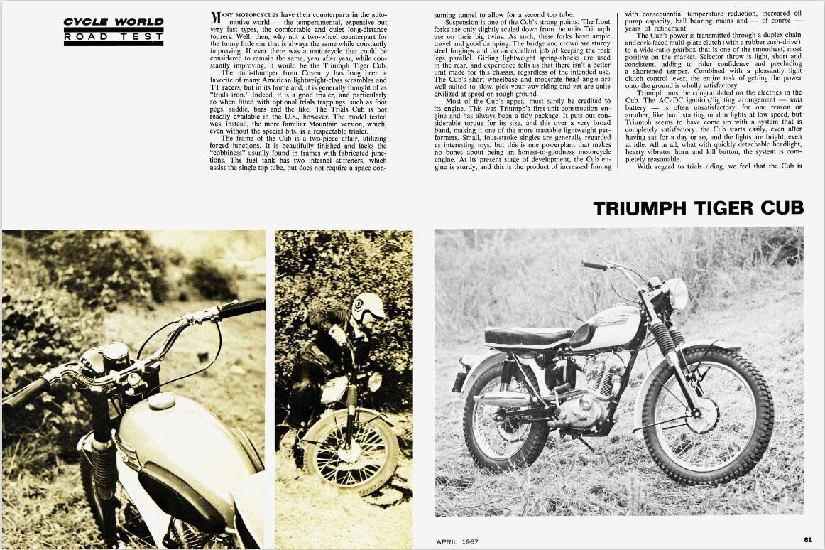 We tested the Tiger Cub in the April 1967 issue.