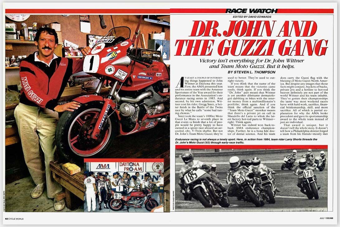 Dr. John Wittner and the Moto Guzzi his team fielded in the mid-’80s Battle of the Twins series.