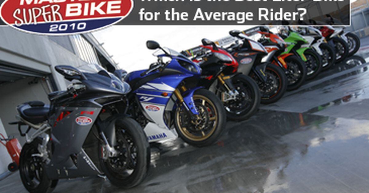 MasterBike 2010 Which is the Best LiterBike for the Average Rider
